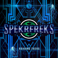 Spekrfreks - Roaring 2020s (Explicit)