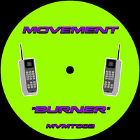 Movement - Burner