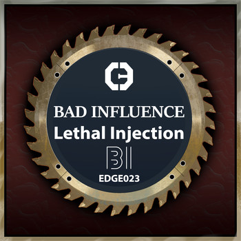 Bad Influence - Lethal Injection