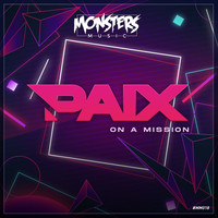 Paix - On A Mission (Explicit)