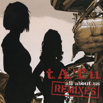 t.A.T.u. - All About Us (Remixes)