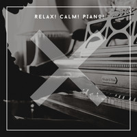 Acoustic Piano Club - Relax! Calm! Piano!