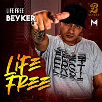 Beyker - Life Free