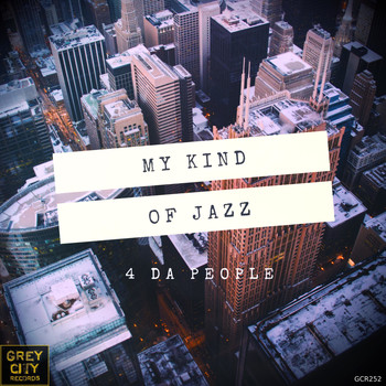 4 Da People - My Kind of Jazz (Explicit)