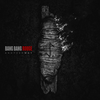 Bang Bang Rouge - Another Way