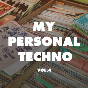 Various Artists - My Personal Techno, Vol. 4