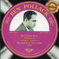 Ben Pollack - Ben Pollack, Vol. 5 - New York 1931