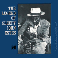 Sleepy John Estes - The Legend of Sleepy John Estes