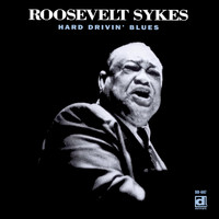 Roosevelt Sykes - Hard Drivin' Blues