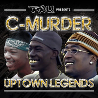 C-Murder - Tru Presents C-Murder: Uptown Legends (Explicit)