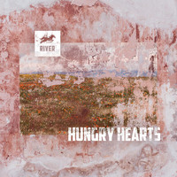River - Hungry Hearts