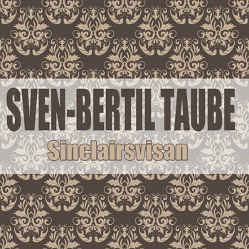 Sven-Bertil Taube - Sinclairsvisan