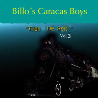 Billo's Caracas Boys - Tren de Seis, Vol. 3