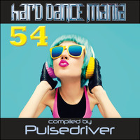 Pulsedriver - Hard Dance Mania 54