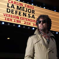 Carlos Cros - La Mejor Defensa (Versión Extendida)