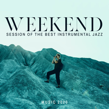 Gold Lounge - Weekend Session of the Best Instrumental Jazz Music 2020