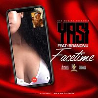 Yasi - Facetime (Explicit)