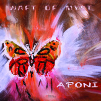 Waft Of Myst - Aponi