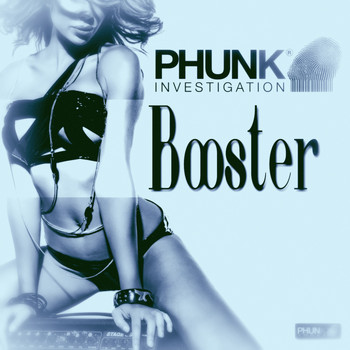 Phunk Investigation - Booster
