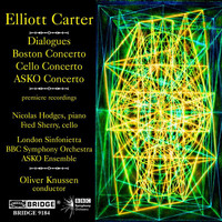 Oliver Knussen - Music of Elliott Carter, Vol. 7