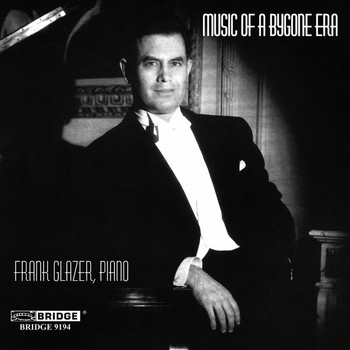 Frank Glazer - Music of a Bygone Era