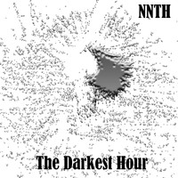 NNTH / - Darkest Hour