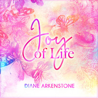 Diane Arkenstone - Joy of Life