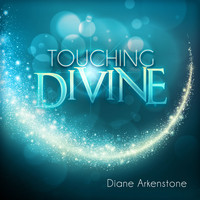 Diane Arkenstone - Touching Divine