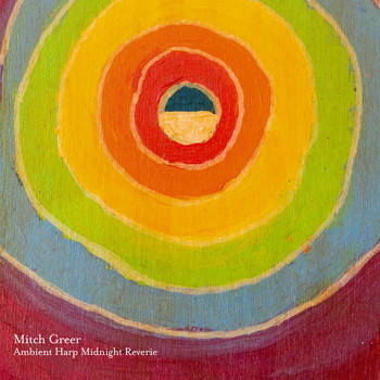 Mitch Greer - Ambient Harp Midnight Reverie