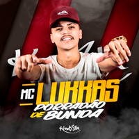 MC Lukkas - Porradão de Bunda