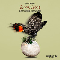 Jorick Croes - Gotta Make That Music
