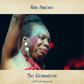 Nina Simone - The Remasters (All Tracks Remastered)