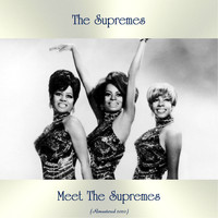 The Supremes - Meet The Supremes (Remastered 2020)