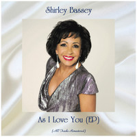 Shirley Bassey - As I Love You (EP) (All Tracks Remastered)