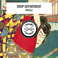 Drop Department - Mahala