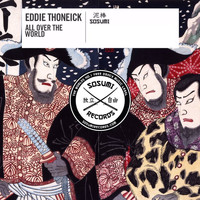 Eddie Thoneick - All Over the World (Instrumental Mix)