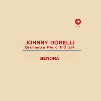 Johnny Dorelli - Senora (1962 Orchestra Piero D'Orget)