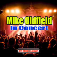Mike Oldfield - In Concert (Live)