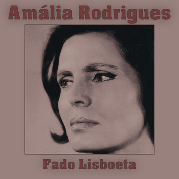 Amália Rodrigues - Fado Lisboeta
