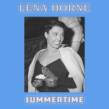 Lena Horne - Summertime