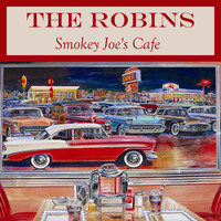 The Robins - Smokey Joe's Cafe