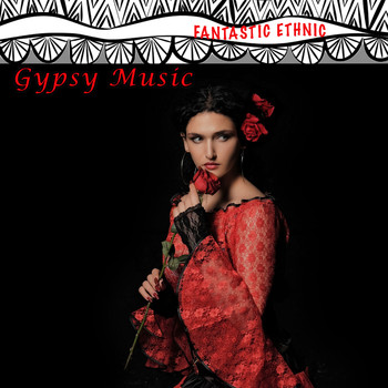 Ewuare - Gypsy Music (Fantastic Ethnic)