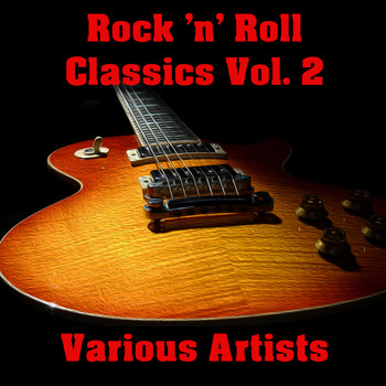 Various Artists - Rock 'n' Roll Classics Vol. 2