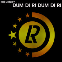Red Monkey - Dum Di Ri