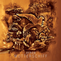 Afrob - Mutterschiff (Deluxe Edition)