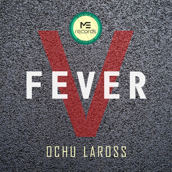 Ochu Laross - Fever