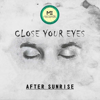 After Sunrise - Close Your Eyes