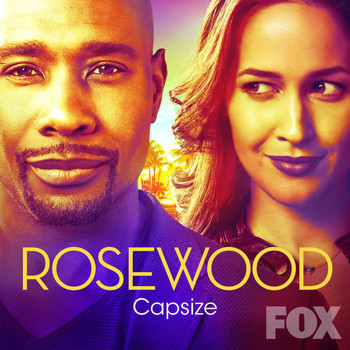 Rosewood Cast - Capsize (From "Rosewood")