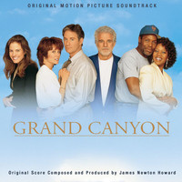 James Newton Howard - Grand Canyon (Original Motion Picture Soundtrack)