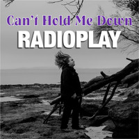 Radioplay - Can't Hold Me Down